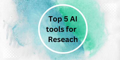 Best 5 AI Tools for academic research